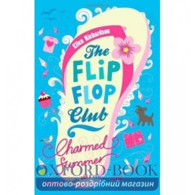 Книга The Flip-Flop Club: Charmed Summer (Book 1) ISBN 9780192756619 замовити онлайн