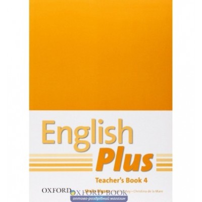 Книга для вчителя English Plus 4 Teachers Book ISBN 9780194748674 замовити онлайн