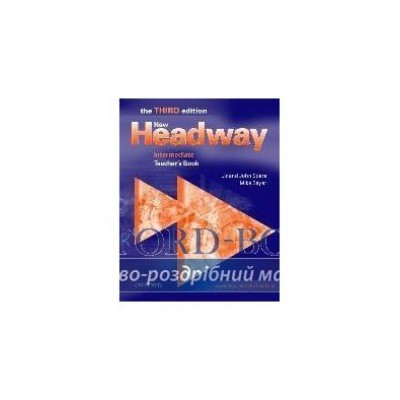 Книга для вчителя New Headway 3Edition Intermediate teachers book ISBN 9780194387538 заказать онлайн оптом Украина