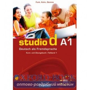 Робочий зошит Studio d A1 Teil 1 (1-6) Kursbuch und Ubungsbuch mit CD Eck, D ISBN 9783464207659