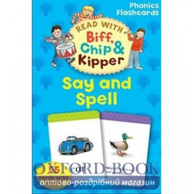 Картки Oxford Reading Tree Read with Biff, Chip and Kipper: Say and Spell Flashcards ISBN 9780198486664 замовити онлайн