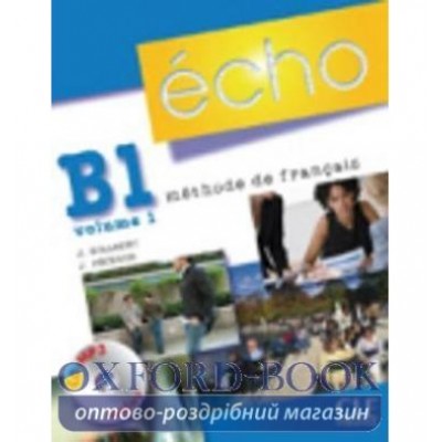 Книга Echo B1.1 Livre de L`eleve + Mp3 CD ISBN 9782090385717 замовити онлайн