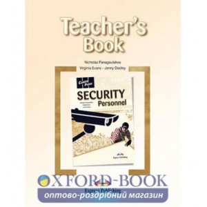 Книга для вчителя Career Paths Security Personnel Teachers Book ISBN 9781471533372