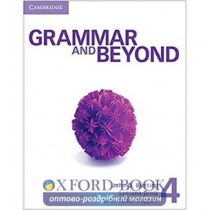 Підручник Grammar and Beyond Level 4 Students Book and Writing Skills Interactive Pack ISBN 9781107645202