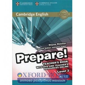Книга для вчителя Cambridge English Prepare! 3 Teachers Book with DVD with Teachers Resources Online ISBN 9780521180566