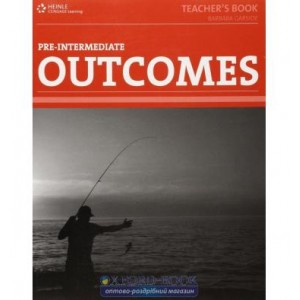 Книга для вчителя Outcomes Pre-Intermediate Teachers Book Dellar, H ISBN 9781111054120