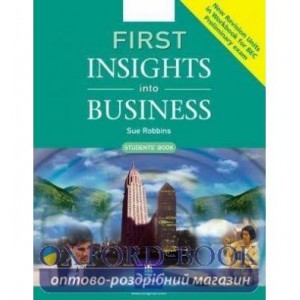 Підручник First Insight Into Business New Student Book ISBN 9780582846623