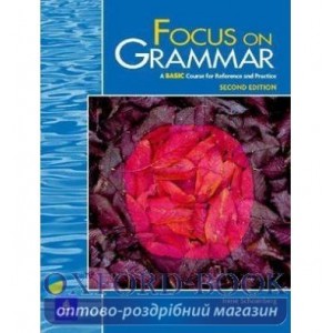 Підручник Focus on Grammar Basiс Students Book ISBN 9780201346763