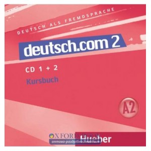 Підручник deutsch.com 2 Audio-CDs zum Kursbuch ISBN 9783190516599