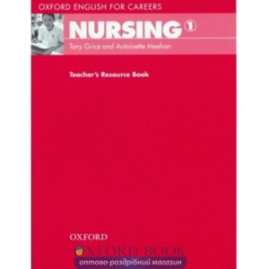 Книга Oxford English for Careers: Nursing 1 Teachers Resource Book ISBN 9780194569781