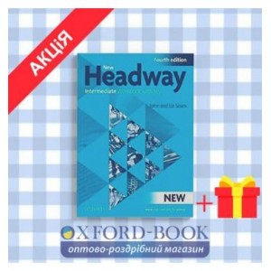 Робочий зошит New Headway 4ed. Intermediate workbook with key & iChecker CD-ROM Pack ISBN 9780194770231