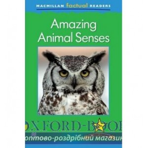 Книга Macmillan Factual Readers 2+ Amazing Animal Senses ISBN 9780230432062