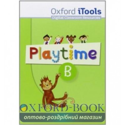 Ресурси для дошки Playtime B iTools ISBN 9780194046756 заказать онлайн оптом Украина