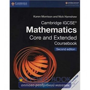 Книга Cambridge IGCSE® 2nd Edition Mathematics Core and Extended Coursebook ISBN 9781108437189