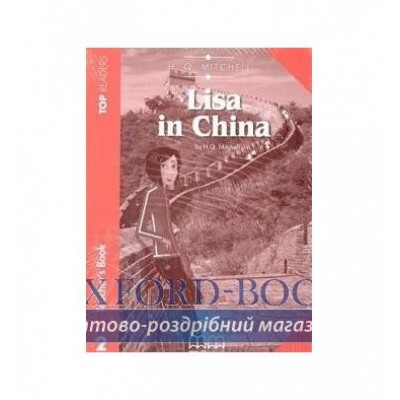 Книга для вчителя Level 2 Lisa in China Elementary teachers book Pack Mitchell, H ISBN 9789604788248 заказать онлайн оптом Украина