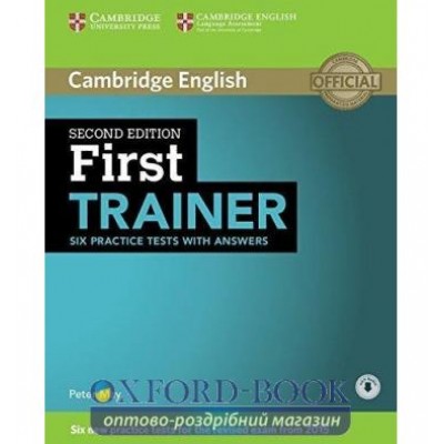 Тести Trainer: First 2nd Edition Six Practice Tests with Answers with Downloadable Audio May, P ISBN 9781107470187 заказать онлайн оптом Украина