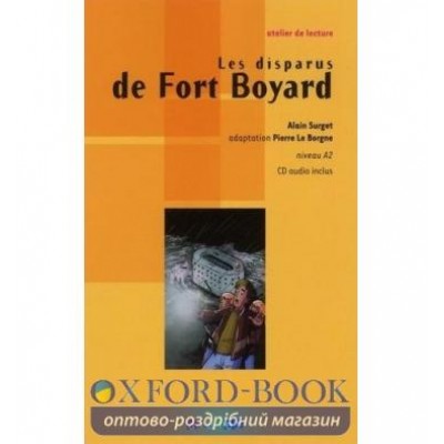 Atelier de lecture A2 Les disparus de Fort Boyard + CD audio ISBN 9782278066636 заказать онлайн оптом Украина