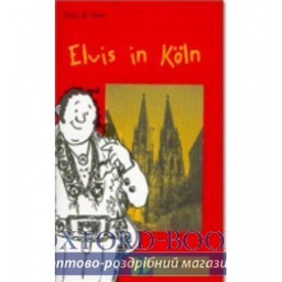 Книга Felix Und Theo: Elvis in Koln (German Edition) ISBN 9783126064590 заказать онлайн оптом Украина