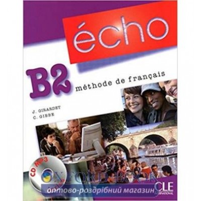 Echo B2 Livre de L`eleve + Mp3 CD ISBN 9782090385601 заказать онлайн оптом Украина