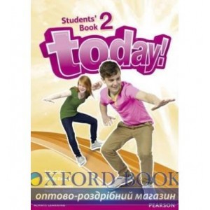 Підручник Today! 2 Student Book Standalone ISBN 9781447901075