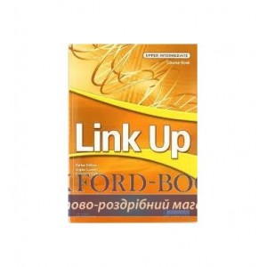 Підручник Link Up Upper-Intermediate Students Book with Students CD Stafford, F ISBN 9789604036509
