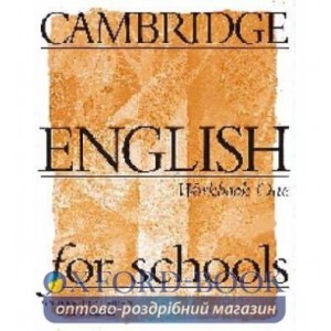Робочий зошит Cambridge English For Schools 1 workbook ISBN 9780521421737