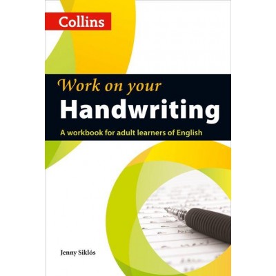 Книга Collins Work on Your Handwriting Siklos, J ISBN 9780007469420 заказать онлайн оптом Украина