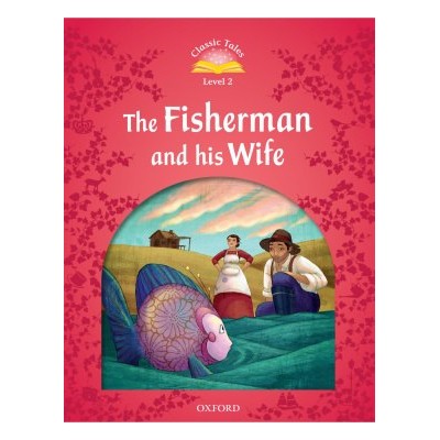 Книга The Fisherman and his Wife ISBN 9780194239028 заказать онлайн оптом Украина