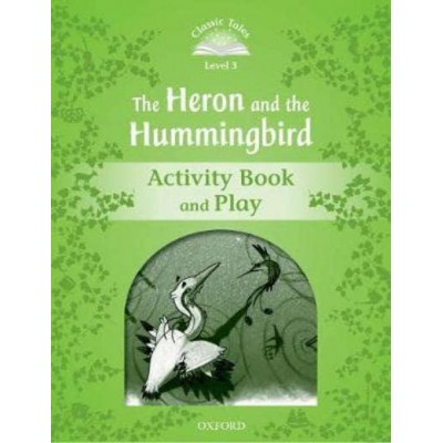 Робочий зошит The Heron and the Hummingbird Activity Book ISBN 9780194239776 заказать онлайн оптом Украина