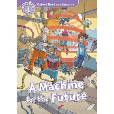 Книга A Machine for the Future ISBN 9780194723640 замовити онлайн