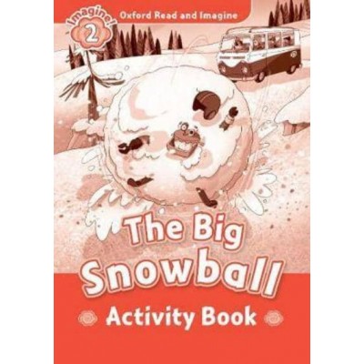 Робочий зошит The Big Snowball Activity Book Paul Shipton ISBN 9780194736558 заказать онлайн оптом Украина