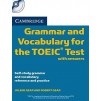 Книга Cambridge Grammar and Vocabulary for the TOEIC Test with key and Audio СD ISBN 9780521120067 заказать онлайн оптом Украина