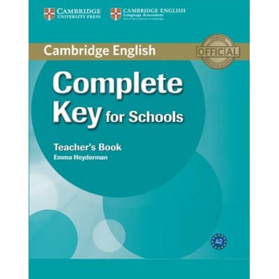 Книга для вчителя Complete Key for Schools Teachers Book ISBN 9780521124744 заказать онлайн оптом Украина