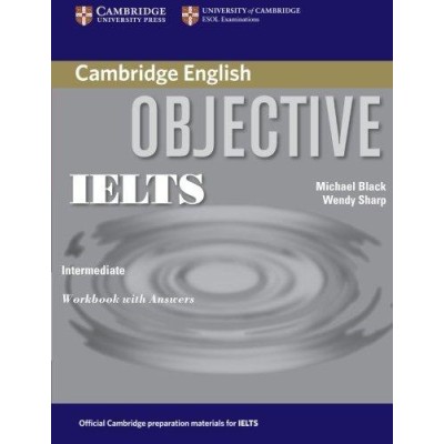 Книга Objective IELTS Intermediate Workbook with answers Black M. ISBN 9780521608749 заказать онлайн оптом Украина