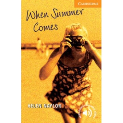 Книга When Summer Comes Naylor, H ISBN 9780521656115 заказать онлайн оптом Украина