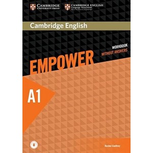 Книга Cambridge English Empower A1 Starter Робочий зошит without Answers with Downloadable Audio Godfrey, R.