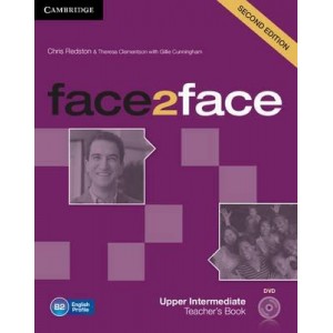 Книга для вчителя Face2face 2nd Edition Upper Intermediate Teachers Book with DVD Redston, Ch ISBN 9781107629356