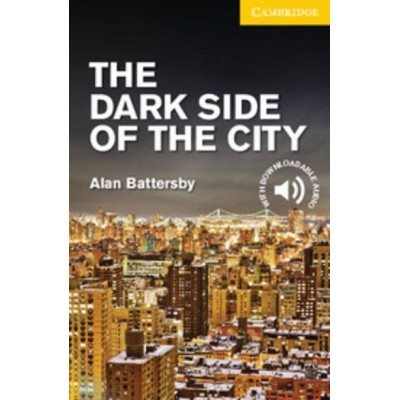 Книга The Dark Side of the City Battersby, A ISBN 9781107635616 заказать онлайн оптом Украина