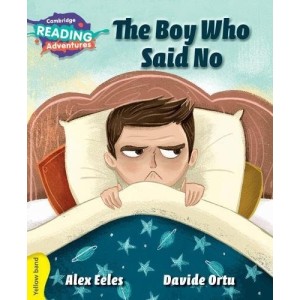 Книга The Boy Who Said No Yellow Band ISBN 9781108400770