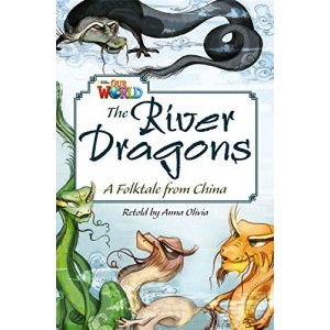 Книга Our World Reader 6: River Dragons Olivia, A ISBN 9781285191522
