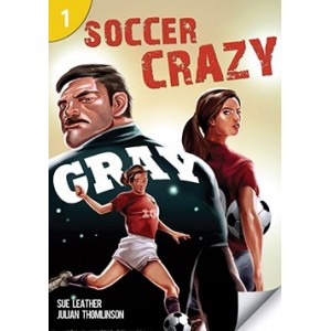 Книга Level 1 Soccer Crazy (200 Headwords) ISBN 9781424046539