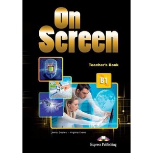 Книга для вчителя On Screen B1 Teachers Book ISBN 9781471554544
