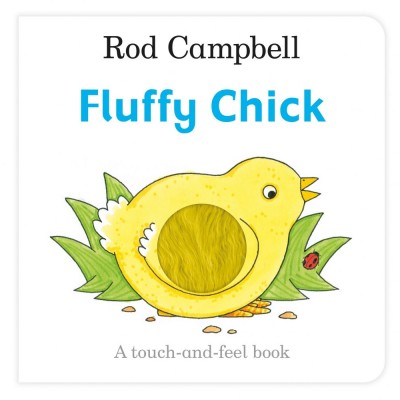 Книга с тактильными ощущениями Fluffy Chick Rod Campbell ISBN 9781509834358 заказать онлайн оптом Украина