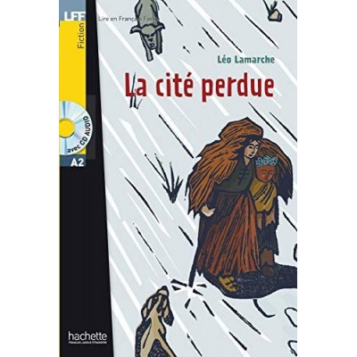 Lire en Francais Facile A2 La cit? perdue + CD audio ISBN 9782011554598 заказать онлайн оптом Украина