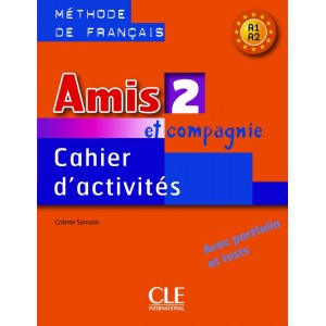 Книга Amis et compagnie 2 Cahier d`activities Samson, C ISBN 9782090354942