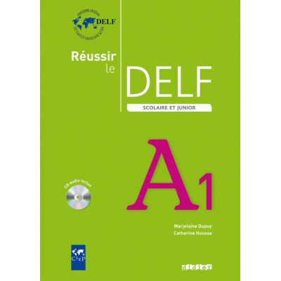 Книга Reussir Le DELF Scolaire et Junior A1 2009 ISBN 9782278065783 заказать онлайн оптом Украина