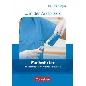 Книга Fachworter in der Arztpraxis. Medizinische Fachangestellte 1.-3. NEU ISBN 9783064509993