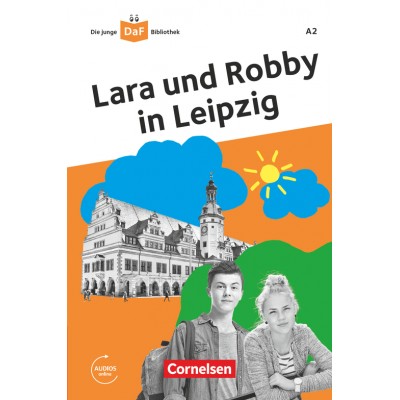 Книга A2 Lara und Robby in Leipzig Mit Audios-Online ISBN 9783065212953 замовити онлайн