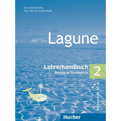 Книга для вчителя Lagune 2 Lehrerhandbuch ISBN 9783190316250 замовити онлайн