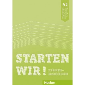 Книга для вчителя Starten wir! A2 Lehrerhandbuch ISBN 9783190560004